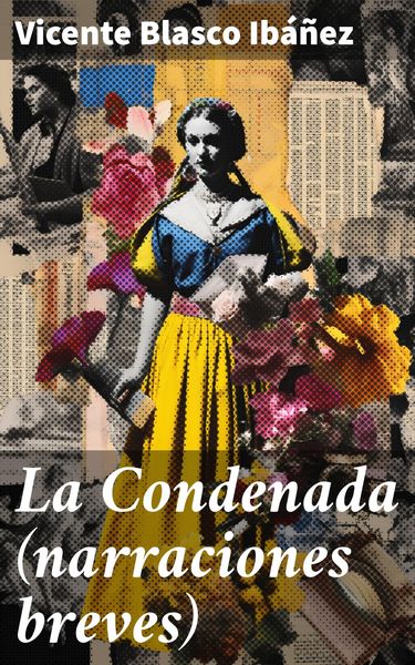 Produktbild: La Condenada (narraciones breves)