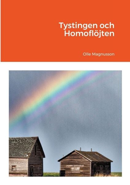 Produktbild: Tystingen och Homofl&ouml;jten