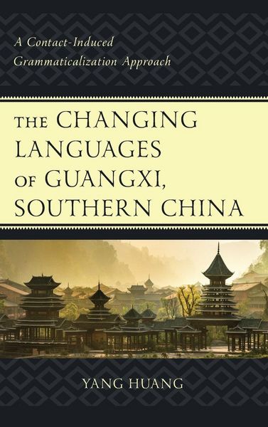 Produktbild: Changing Languages of Guangxi, Southern China