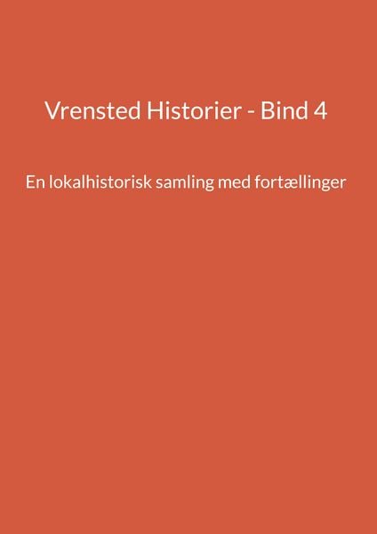 Produktbild: Vrensted Historier - Bind 4