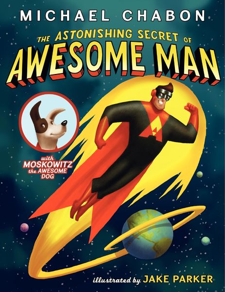 Produktbild: The Astonishing Secret of Awesome Man