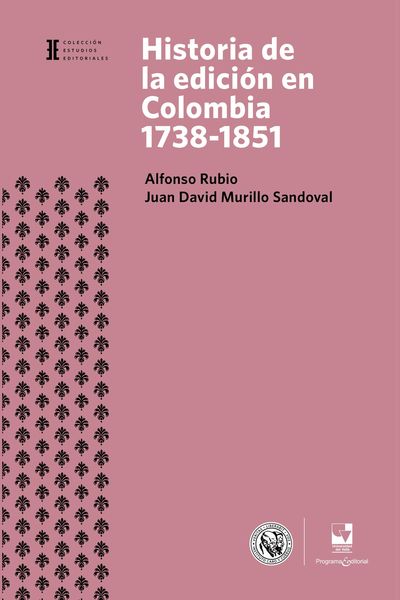 Produktbild: Historia de la edici&oacute;n en Colombia 1738-1851