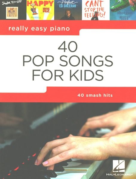 Produktbild: 40 Pop Songs for Kids: Really Easy Piano Songbook - Beginner Piano Book for Kids - Kids Piano Book with Notes, Pro Tips, and Lyrics