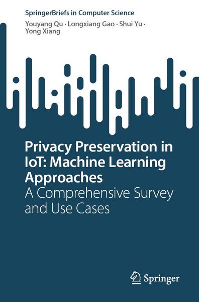 Produktbild: Privacy Preservation in IoT: Machine Learning Approaches