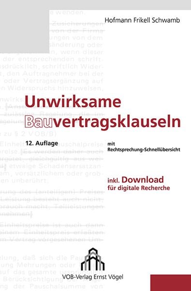 Unwirksame Bauvertragsklauseln, Gebundene Ausgabe von Olaf Hofmann,Eckhard Frikell,Thomas Schwamb, Vögel, E, 978-3-89650-375-6