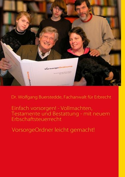 Produktbild: Einfach vorsorgen! - Vollmachten, Testamente und Bestattung - mit neuem Erbschaftsteuerrecht