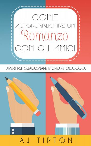 Produktbild: Come Autopubblicare un Romanzo con gli Amici