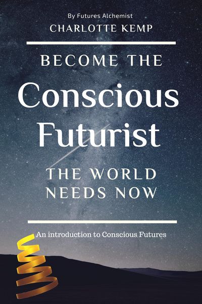 Produktbild: Become the Conscious Futurist the World Needs Now