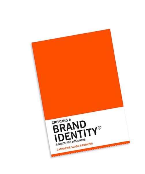 Produktbild: Creating a Brand Identity: A Guide for Designers