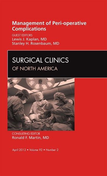 Produktbild: Management of Peri-Operative Complications, an Issue of Surgical Clinics