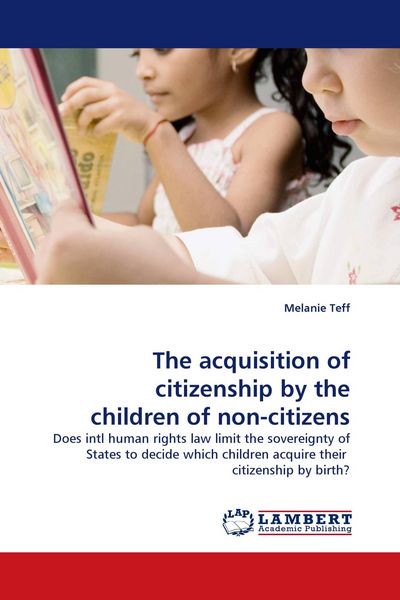 Produktbild: The acquisition of citizenship by the children of non-citizens
