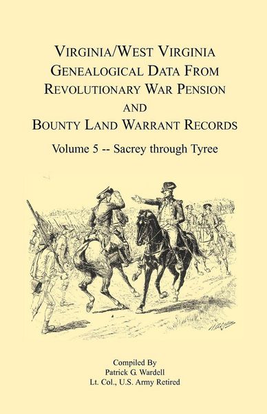 Produktbild: Virginia and West Virginia Genealogical Data from Revolutionary War Pension and Bounty Land Warrant Records, Volume 5 Sacrey-Tyree