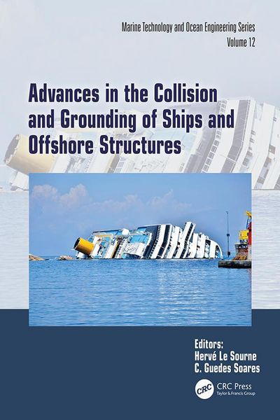 Produktbild: Advances in the Collision and Grounding of Ships and Offshore Structures