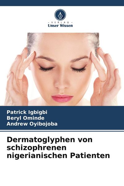 Produktbild: Dermatoglyphen von schizophrenen nigerianischen Patienten