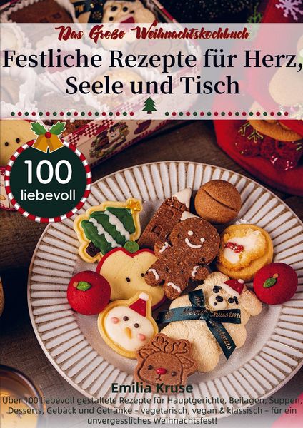 Produktbild: Das Gro&szlig;e Weihnachtskochbuch - Festliche Rezepte f&uuml;r Herz, Seele und Tisch