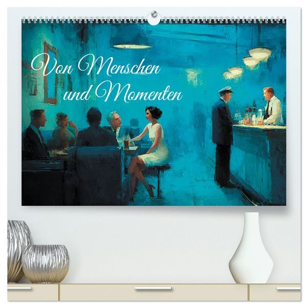 Produktbild: Von Menschen und Momenten (hochwertiger Premium Wandkalender 2026 DIN A2 quer), Kunstdruck in Hochglanz