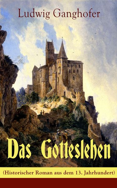 Produktbild: Das Gotteslehen (Historischer Roman aus dem 13. Jahrhundert)