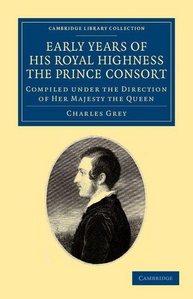 Produktbild: Early Years of His Royal Highness the Prince Consort