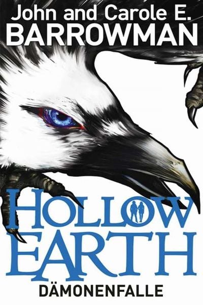 Hollow Earth 1, Taschenbuch von John Barrowman , Carole E. Barrowman, Cross Cult Entertainment, 9783959815178