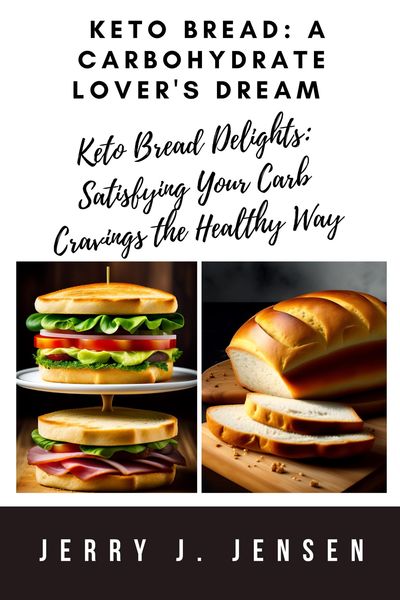 Produktbild: Keto Bread: A Carbohydrate Lover's Dream (fitness, #8)