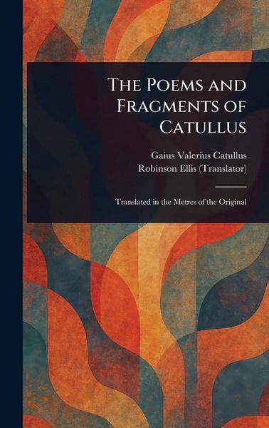 Produktbild: The Poems and Fragments of Catullus
