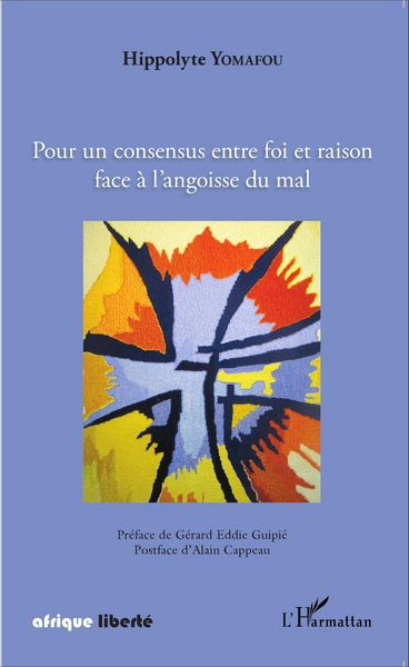 Produktbild: Pour un consensus entre foi et raison face &agrave; l'angoisse du mal