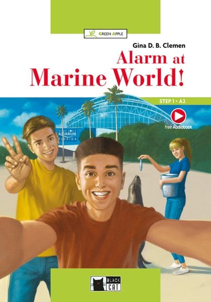Alarm at Marine World!, Taschenbuch von Gina D. B. Clemen, Klett Sprachen GmbH, 978-3-12-500033-9