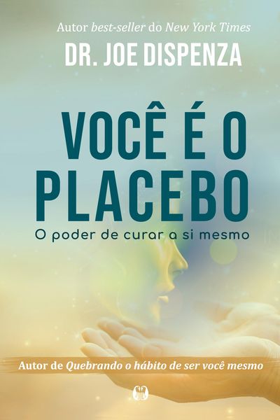 Produktbild: Voc&ecirc; &eacute; o placebo