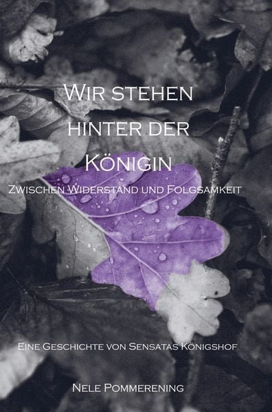 Wir stehen hinter der Königin., Taschenbuch von Nele Pommerening, Sweek, 9789403618852