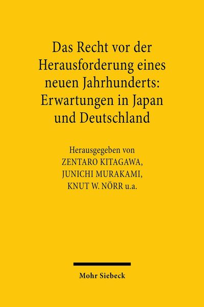 Produktbild: Das Recht vor der Herausforderung eines neuen Jahrhunderts: Erwartungen in Japan und Deutschland