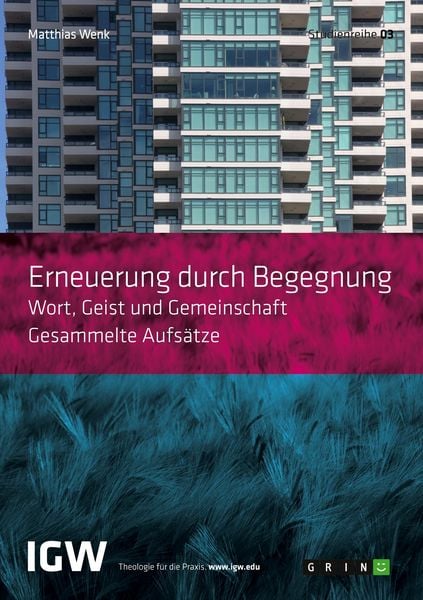 Produktbild: Erneuerung durch Begegnung. Wort, Geist und Gemeinschaft. Gesammelte Aufs&auml;tze