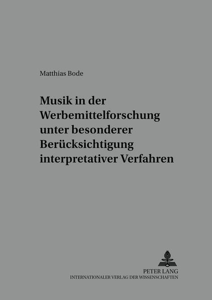 Produktbild: Musik in der Werbemittelforschung unter besonderer Ber&uuml;cksichtigung interpretativer Verfahren