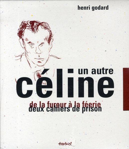 Produktbild: Un Autre Celine; Coffret: De la Fureur a la Feerie; Deux Cahiers de