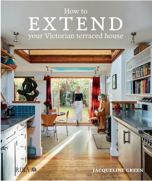 Produktbild: How to Extend Your Victorian Terraced House