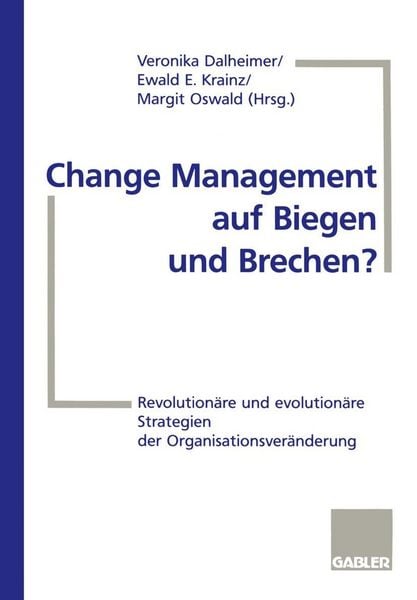Produktbild: Change Management auf Biegen und Brechen?