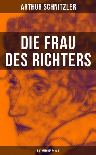 Produktbild: Die Frau des Richters: Historischer Roman