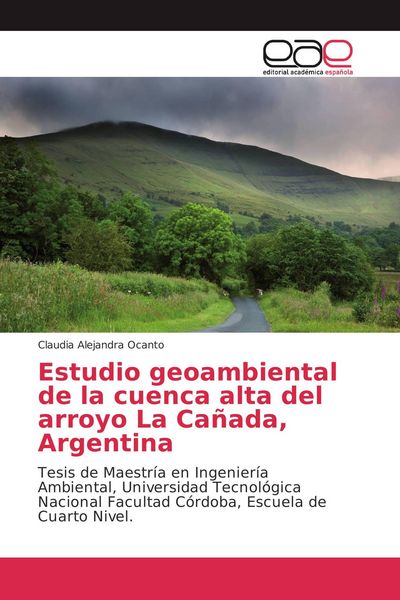 Produktbild: Estudio geoambiental de la cuenca alta del arroyo La Ca&ntilde;ada, Argentina