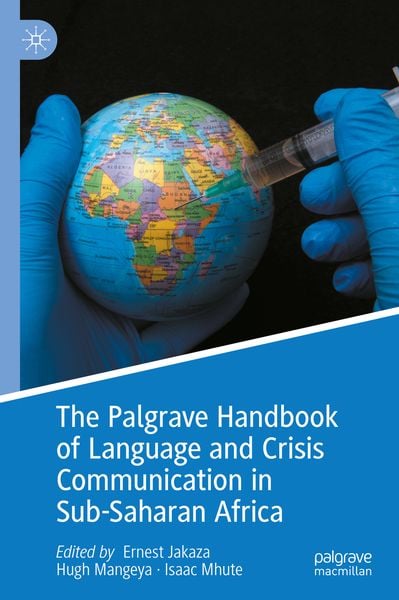 Produktbild: The Palgrave Handbook of Language and Crisis Communication in Sub-Saharan Africa