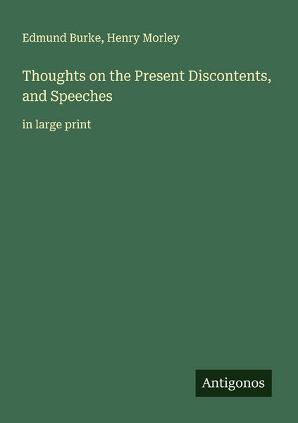 Produktbild: Thoughts on the Present Discontents, and Speeches