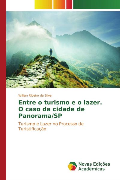 Produktbild: Entre o turismo e o lazer. O caso da cidade de Panorama/SP