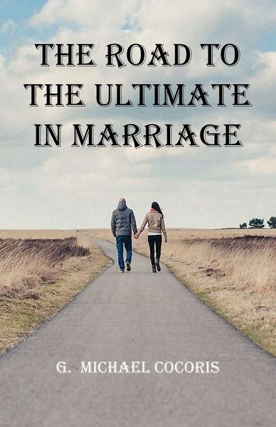 Produktbild: The Road To The Ultimate In Marriage