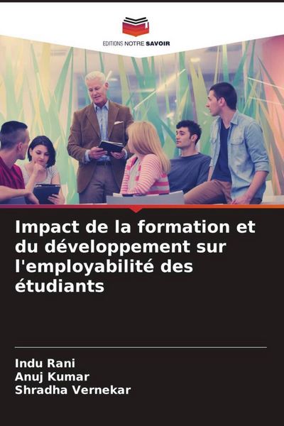 Produktbild: Impact de la formation et du d&eacute;veloppement sur l'employabilit&eacute; des &eacute;tudiants