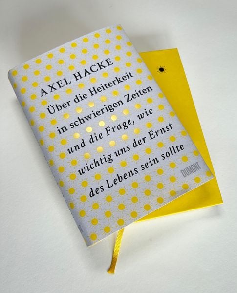 Produktbild: &Uuml;ber die Heiterkeit in schwierigen Zeiten und die Frage, wie wichtig uns der Ernst des Lebens sein sollte
