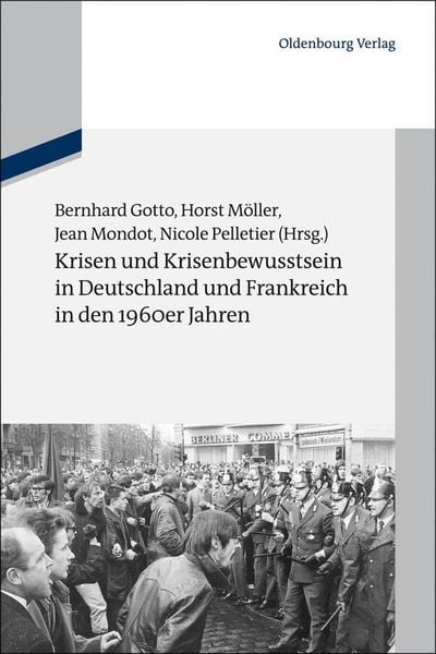 Produktbild: Krisen und Krisenbewusstsein in Deutschland und Frankreich in den 1960er Jahren