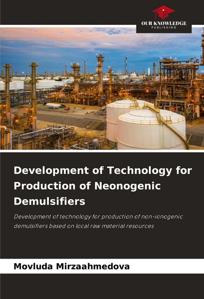 Produktbild: Development of Technology for Production of Neonogenic Demulsifiers