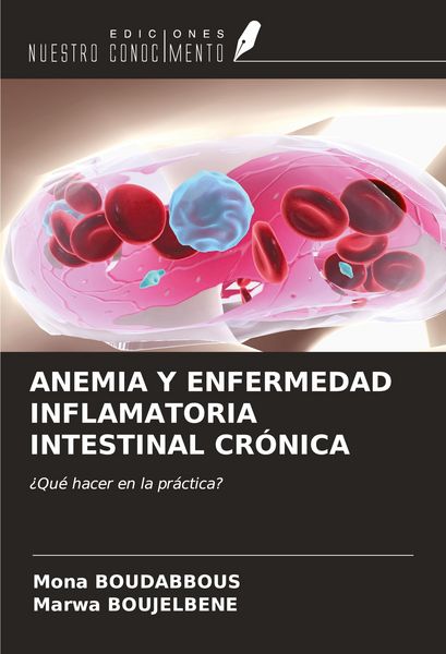 Produktbild: Anemia Y Enfermedad Inflamatoria Intestinal Cr&oacute;nica
