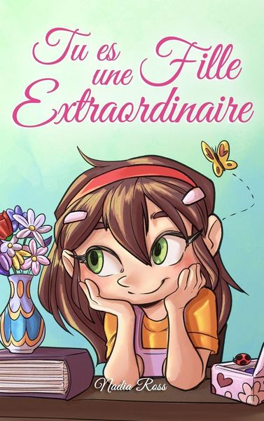 Produktbild: Tu es une Fille Extraordinaire