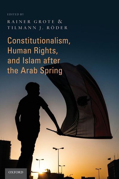 Produktbild: Constitutionalism, Human Rights, and Islam After the Arab Spring