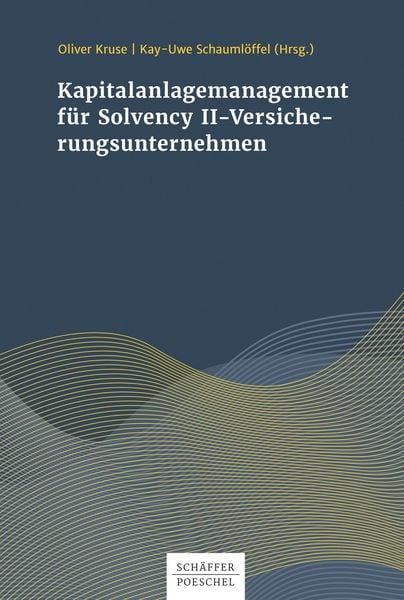 Produktbild: Kapitalanlagenmanagement f&uuml;r Solvency-II-Versicherungsunternehmen