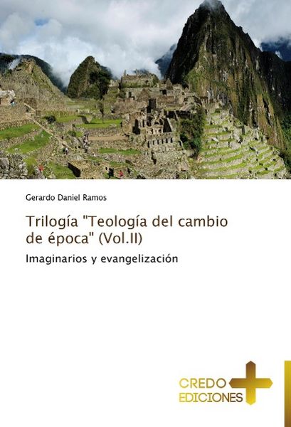Produktbild: Ramos, G: Trilog&iacute;a "Teolog&iacute;a del cambio de &eacute;poca" (Vol.II)